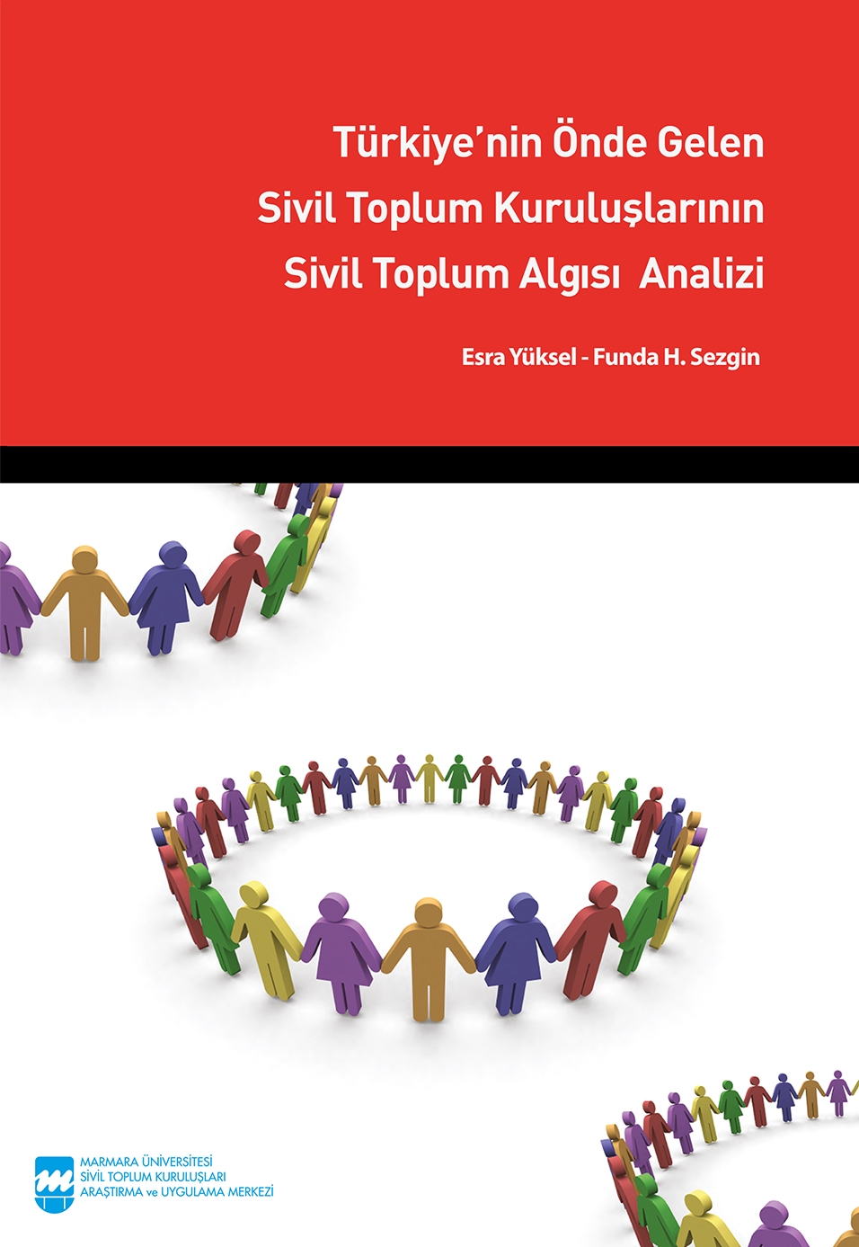 turkiyenin-onde-gelen-sivil-toplum-kuruluslarinin-sivil-toplum-algisi-analizi-001.jpg (368 KB)