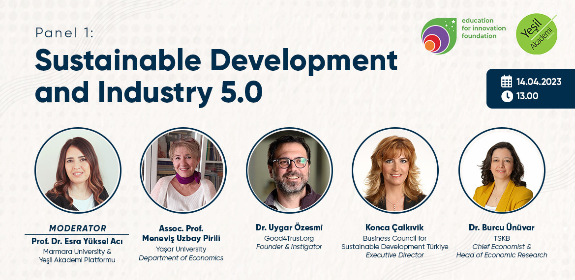International Conference of Society 5.0 | Panel 1 - Sustainable Development and Industry 5.0